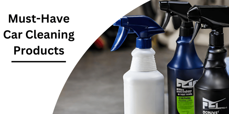 Must-Have Car cleaning products
